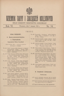 Dziennik Taryf i Zarządzeń Kolejowych : organ urzędowy Ministerstwa Komunikacji. R.6, nr 54 (7 sierpnia 1933)
