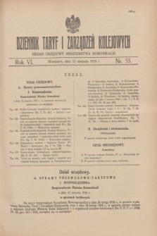 Dziennik Taryf i Zarządzeń Kolejowych : organ urzędowy Ministerstwa Komunikacji. R.6, nr 55 (12 sierpnia 1933)