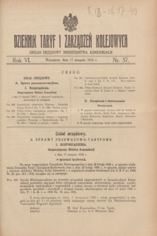 Dziennik Taryf i Zarządzeń Kolejowych : organ urzędowy Ministerstwa Komunikacji. R.6, nr 57 (17 sierpnia 1933)