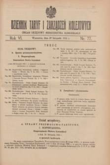Dziennik Taryf i Zarządzeń Kolejowych : organ urzędowy Ministerstwa Komunikacji. R.6, nr 77 (29 listopada 1933)