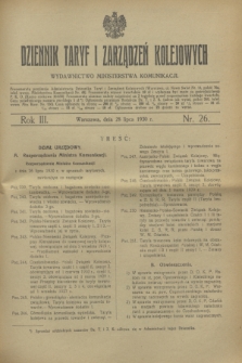Dziennik Taryf i Zarządzeń Kolejowych : wydawnictwo Ministerstwa Komunikacji. R.3, nr 26 (28 lipca 1930)