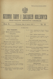 Dziennik Taryf i Zarządzeń Kolejowych : organ urzędowy Ministerstwa Komunikacji. R.10, nr 10 (12 marca 1937) + zał.