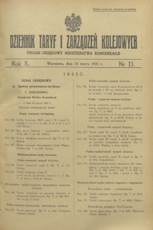Dziennik Taryf i Zarządzeń Kolejowych : organ urzędowy Ministerstwa Komunikacji. R.10, nr 13 (25 marca 1937)
