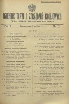 Dziennik Taryf i Zarządzeń Kolejowych : organ urzędowy Ministerstwa Komunikacji. R.10, nr 15 (8 kwietnia 1937)