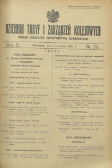 Dziennik Taryf i Zarządzeń Kolejowych : organ urzędowy Ministerstwa Komunikacji. R.10, nr 24 (11 czerwca 1937)