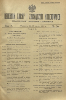 Dziennik Taryf i Zarządzeń Kolejowych : organ urzędowy Ministerstwa Komunikacji. R.10, nr 26 (25 czerwca 1937)