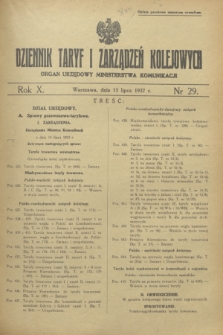 Dziennik Taryf i Zarządzeń Kolejowych : organ urzędowy Ministerstwa Komunikacji. R.10, nr 29 (15 lipca 1937)