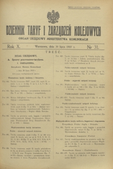 Dziennik Taryf i Zarządzeń Kolejowych : organ urzędowy Ministerstwa Komunikacji. R.10, nr 31 (30 lipca 1937)