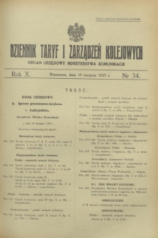 Dziennik Taryf i Zarządzeń Kolejowych : organ urzędowy Ministerstwa Komunikacji. R.10, nr 34 (19 sierpnia 1937)