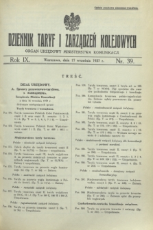 Dziennik Taryf i Zarządzeń Kolejowych : organ urzędowy Ministerstwa Komunikacji. R.10, nr 39 (17 września 1937)
