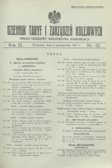 Dziennik Taryf i Zarządzeń Kolejowych : organ urzędowy Ministerstwa Komunikacji. R.9 [i.e.10], nr 42 (8 października 1937)