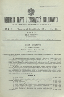 Dziennik Taryf i Zarządzeń Kolejowych : organ urzędowy Ministerstwa Komunikacji. R.10, nr 45 (26 października 1937)