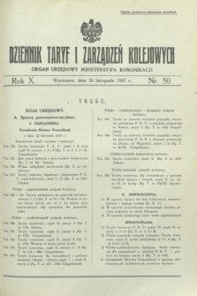 Dziennik Taryf i Zarządzeń Kolejowych : organ urzędowy Ministerstwa Komunikacji. R.10, nr 50 (26 listopada 1937)