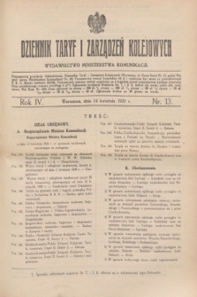 Dziennik Taryf i Zarządzeń Kolejowych : wydawnictwo Ministerstwa Komunikacji. R.4, nr 13 (14 kwietnia 1931)