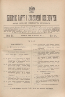 Dziennik Taryf i Zarządzeń Kolejowych : organ urzędowy Ministerstwa Komunikacji. R.4, nr 14 (24 kwietnia 1931)