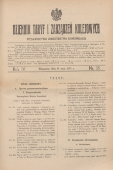 Dziennik Taryf i Zarządzeń Kolejowych : organ urzędowy Ministerstwa Komunikacji. R.4, nr 18 (16 maja 1931)