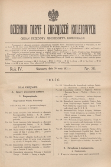 Dziennik Taryf i Zarządzeń Kolejowych : organ urzędowy Ministerstwa Komunikacji. R.4, nr 20 (30 maja 1931)