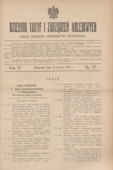 Dziennik Taryf i Zarządzeń Kolejowych : organ urzędowy Ministerstwa Komunikacji. R.4, nr 22 (30 czerwca 1931)