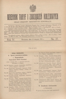 Dziennik Taryf i Zarządzeń Kolejowych : organ urzędowy Ministerstwa Komunikacji. R.4, nr 27 (13 sierpnia 1931)