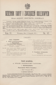 Dziennik Taryf i Zarządzeń Kolejowych : organ urzędowy Ministerstwa Komunikacji. R.4, nr 42 (12 listopada 1931)