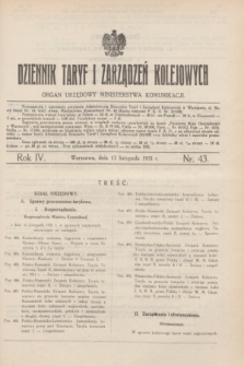 Dziennik Taryf i Zarządzeń Kolejowych : organ urzędowy Ministerstwa Komunikacji. R.4, nr 43 (13 listopada 1931)