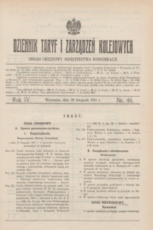 Dziennik Taryf i Zarządzeń Kolejowych : organ urzędowy Ministerstwa Komunikacji. R.4, nr 46 (28 listopada 1931)