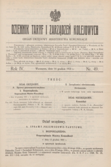 Dziennik Taryf i Zarządzeń Kolejowych : organ urzędowy Ministerstwa Komunikacji. R.4, nr 49 (14 grudnia 1931)