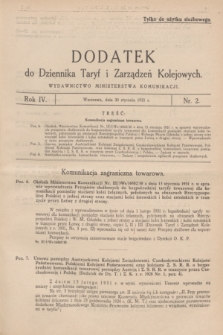 Dodatek do Dziennika Taryf i Zarządzeń Kolejowych : wydawnictwo Ministerstwa Komunikacji. R.4, nr 2 (30 stycznia 1931)