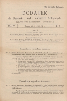 Dodatek do Dziennika Taryf i Zarządzeń Kolejowych : wydawnictwo Ministerstwa Komunikacji. R.4, nr 5 (14 kwietnia 1931) + zał.