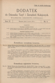 Dodatek do Dziennika Taryf i Zarządzeń Kolejowych : wydawnictwo Ministerstwa Komunikacji. R.4, nr 8 (15 czerwca 1931)