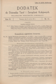 Dodatek do Dziennika Taryf i Zarządzeń Kolejowych : wydawnictwo Ministerstwa Komunikacji. R.4, nr 10 (25 czerwca 1931)