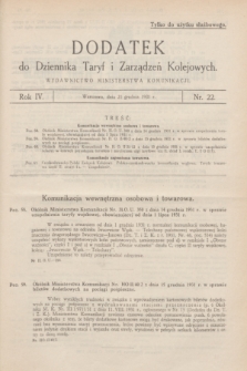 Dodatek do Dziennika Taryf i Zarządzeń Kolejowych : wydawnictwo Ministerstwa Komunikacji. R.4, nr 22 (21 grudnia 1931)