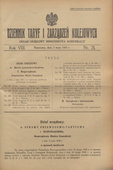 Dziennik Taryf i Zarządzeń Kolejowych : organ urzędowy Ministerstwa Komunikacji. R.8, nr 21 (2 maja 1935)