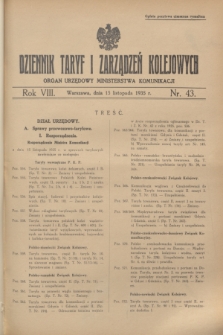 Dziennik Taryf i Zarządzeń Kolejowych : organ urzędowy Ministerstwa Komunikacji. R.8, nr 43 (15 listopada 1935) + dod.+ wkładka