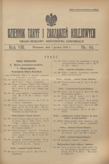 Dziennik Taryf i Zarządzeń Kolejowych : organ urzędowy Ministerstwa Komunikacji. R.8, nr 44 (1 grudnia 1935) + wkładka