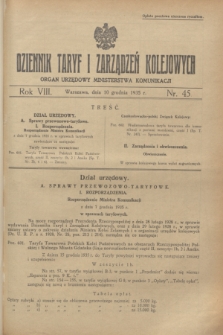 Dziennik Taryf i Zarządzeń Kolejowych : organ urzędowy Ministerstwa Komunikacji. R.8, nr 45 (10 grudnia 1935)