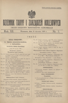 Dziennik Taryf i Zarządzeń Kolejowych : organ urzędowy Ministerstwa Komunikacji. R.12, nr 3 (20 stycznia 1939) + dod.