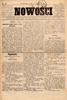 Nowości : dwutygodnik poświęcony sprawom miejskim i gminnym zachodniej Galicji. 1885, nr 15