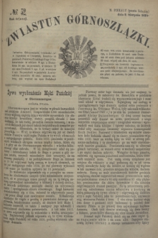 Zwiastun Górnoszlązki. R.3, № 32 (9 sierpnia 1870) + dod.