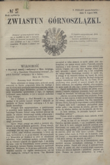Zwiastun Górnoszlązki. R.4, № 27 (6 lipca 1871)