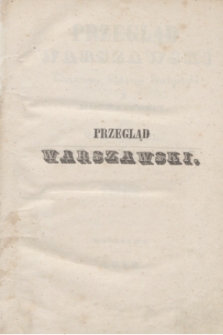 Przegląd Warszawski Literatury, Historyi, Statystyki i Rozmaitości. 1842, T. 3