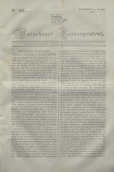 Der Warschauer Correspondent. 1834, Nro 36 (15 Mai)