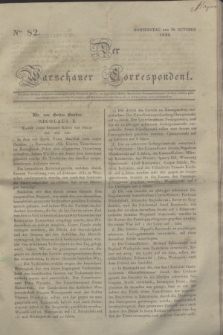 Der Warschauer Correspondent. 1834, Nro 82 (30 October) + dod.