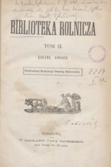Biblioteka Rolnicza. T.2 + dod. (1869)