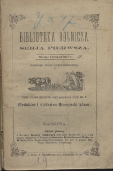 Biblioteka Rolnicza. Serja 1, z. [11] (listopad 1871) = z. 17