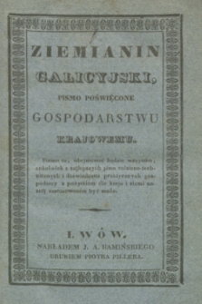 Ziemianin Galicyjski : pismo poświęcone gospodarstwu krajowemu. T.1 (1835)