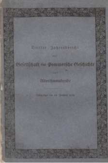 Dritter Jahresbericht der Gesellschaft für Pommersche Geschichte und Alterthumskunde. 1828