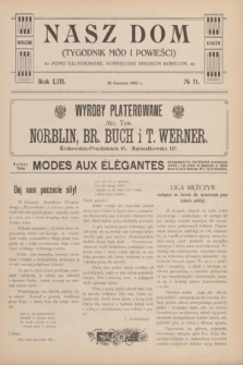 Nasz Dom : tygodnik mód i powieści : pismo illustrowane, poświęcone sprawom kobiecym. R.53, № 51 (20 grudnia 1913)