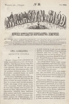 Magazyn Mód i Nowości Dotyczących Gospodarstwa Domowego. 1861, № 38 (21 września) + wkładka