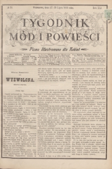 Tygodnik Mód i Powieści : pismo illustrowane dla kobiet. R.41, № 30 (29 lipca 1899)